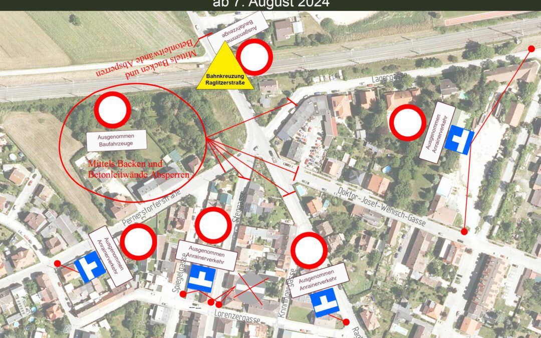 ÖBB-Unterführung Raglitzerstraße: Verkehrsmaßnahmen ab 7. August 2024